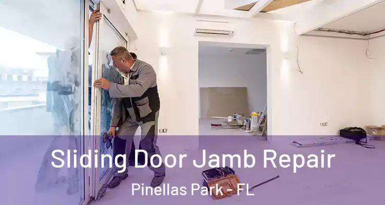 Sliding Door Jamb Repair Pinellas Park - FL